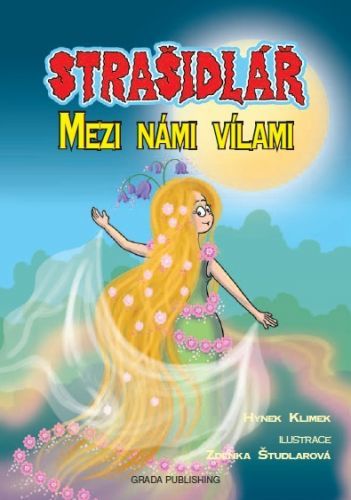 Strašidlář - Mezi námi vílami - Zdeňka Študlarová, Hynek Klimek - e-kniha