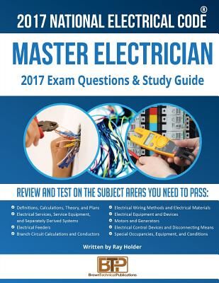 2017 Master Electrician Exam Questions and Study Guide (Holder Ray)(Paperback)