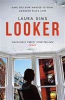 Looker - 'An utterly absorbing read' (Sims Laura)(Paperback / softback)