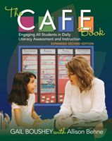 CAFE Book - Engaging All Students in Daily Literacy Assessment and Instruction (Boushey Gail)(Paperback / softback)