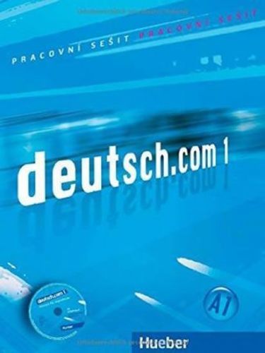 Vicente Sara, Cristache Carmen: Deutsch.Com 1: Arbeitsbuch Tschechisch Mit Audio-Cd Zum Ab