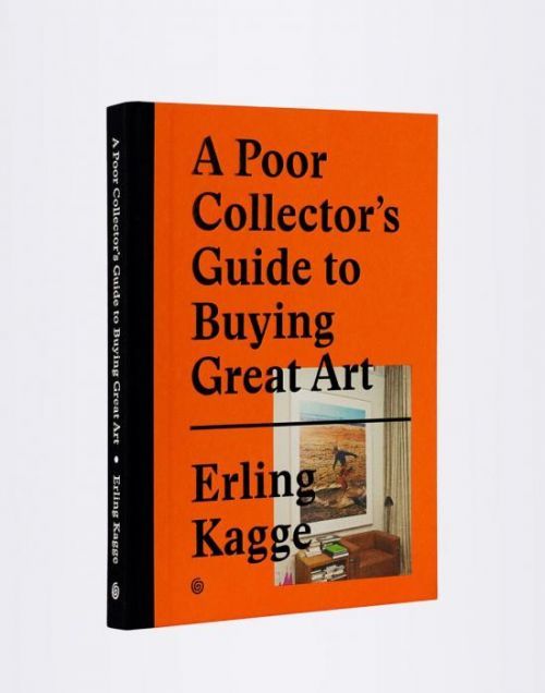 Gestalten A Poor Collector’s Guide to Buying Great Art