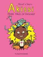 Akissi: More Tales of Mischief (Abouet Marguerite)(Paperback / softback)