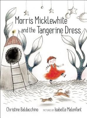 Morris Micklewhite and the Tangerine Dress (Baldacchino Christine)(Pevná vazba)