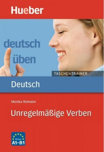 Deutsch ben Taschentrainer. Unregelmige Verben (Reimann Monika)(Paperback)(v němčině)