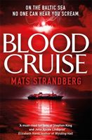 Blood Cruise - A thrilling chiller from the 'Swedish Stephen King' (Strandberg Mats)(Paperback / softback)