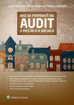 Ako sa pripraviť na audit - Miriam Majorová, Lucia Kašiarová, Terézia Urbanová
