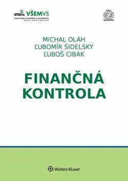 Finančná kontrola - Cibák Ľuboš, Šidelský Ľubomír, Oláh Michal