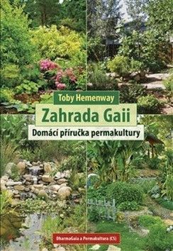 Zahrada Gaii - Hemenway Toby