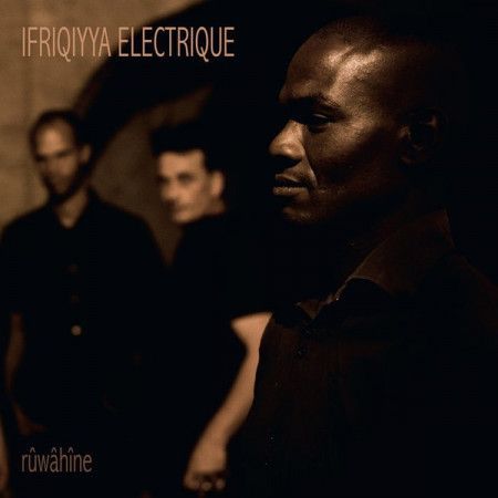 Ifriqiyya Electrique : Ruwahine LP