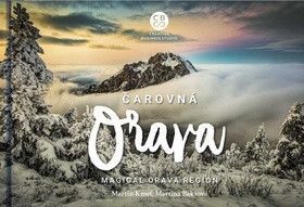 Čarovná Orava - Kmeť Martin, Bakšová Martina