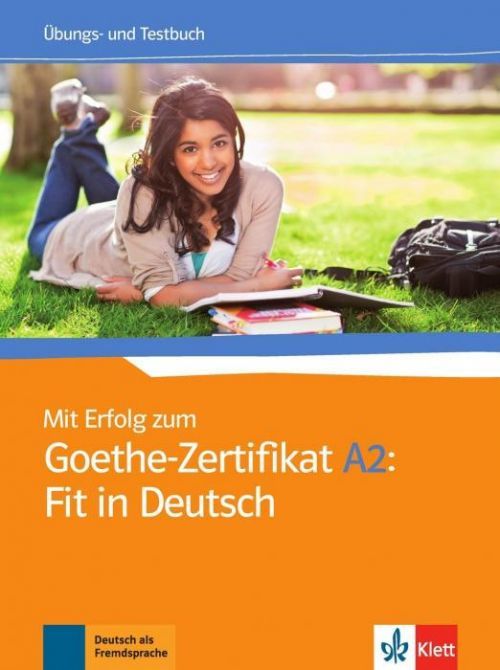 Mit Erfolg zum Goethe-Zertifikat A2: Fit in Deutsch. bungs- und Testbuch(Paperback)(v němčině)