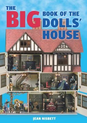 The Big Book of the Dolls' House (Nisbett Jean)(Paperback)