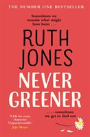 Never Greener (Jones Ruth)(Paperback / softback)