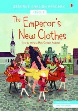 The Emperor's New Clothes - Andersen Hans Christian