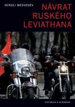 Návrat ruského Leviathana - Medveděv Sergej