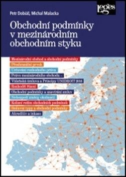 Obchodní podmínky v mezinárodním obchodním styku - Dobiáš Petr, Malacka Michal
