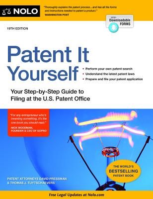 Patent It Yourself: Your Step-By-Step Guide to Filing at the U.S. Patent Office (Pressman David)(Paperback)
