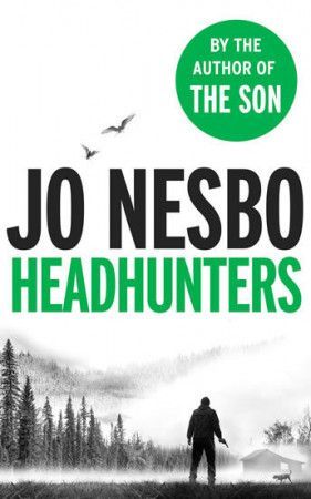 Headhunters - Nesbo Jo