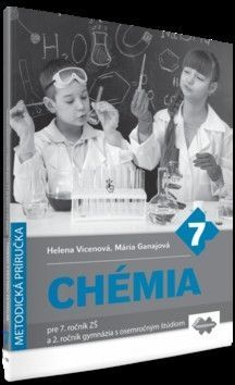 Metodická príručka k učebnici chémie - Ganajová Mária, Vicenová Helena
