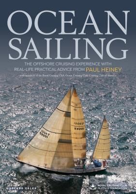 Ocean Sailing - The Offshore Cruising Experience with Real-life Practical Advice (Heiney Paul)(Pevná vazba)