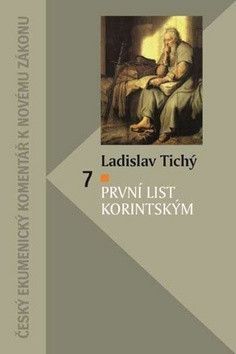 První list Korintským - Tichý Ladislav