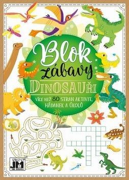 Blok zábavy Dinosauři