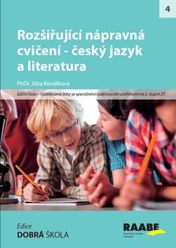 Rozšiřující nápravná cvičení - český jazyk a literatura - Kendíková Jitka