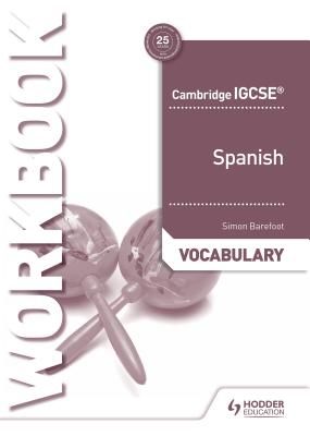 Cambridge IGCSE (TM) Spanish Vocabulary Workbook (Barefoot Simon)(Paperback / softback)