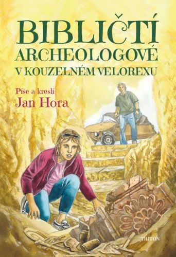 Hora Jan: Bibličtí Archeologové V Kouzelném Velorexu