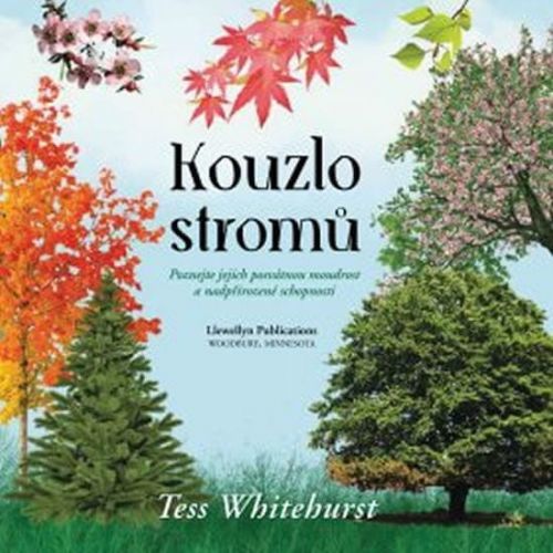 Whitehurstová Tess: Kouzlo Stromů