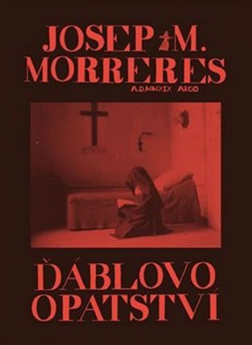 Morreres Josep M.: Ďáblovo Opatství