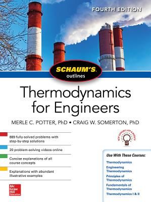 Schaums Outline of Thermodynamics for Engineers, Fourth Edition (Potter Merle)(Paperback / softback)