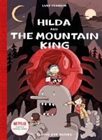 Hilda and the Mountain King (Pearson Luke)(Pevná vazba)