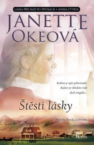 Okeová Janette: Štěstí Lásky