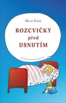 Rozcvičky před usnutím - Badal Milan