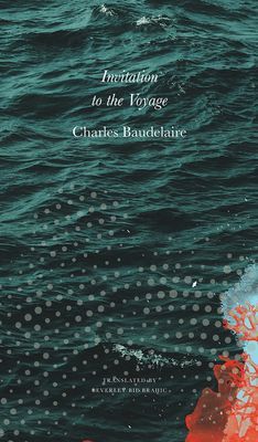 Invitation to the Voyage - Selected Poems and Prose (Baudelaire Charles)(Pevná vazba)
