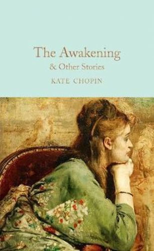 The Awakening And Other Stories - Chopin Kate