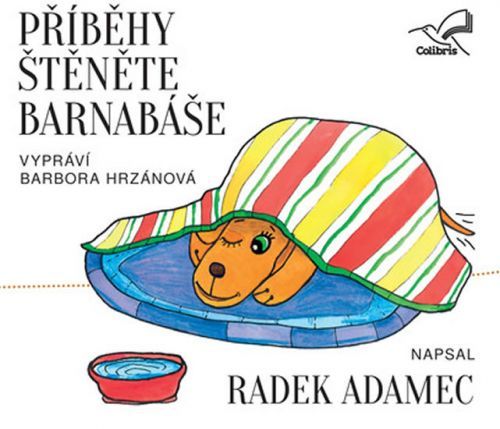 Příběhy štěněte Barnabáše - CD
					 - Adamec Radek