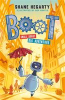 BOOT small robot, BIG adventure - Book 1 (Hegarty Shane)(Paperback / softback)