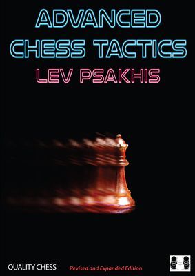 Advanced Chess Tactics (Psakhis Lev)(Paperback)