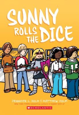 Sunny Rolls the Dice (Holm Jennifer L.)(Paperback)
