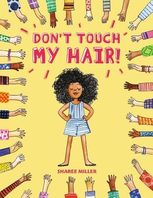 Don't Touch My Hair! (Miller Sharee)(Paperback / softback)