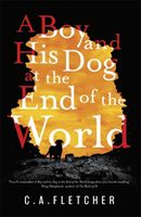 Boy and his Dog at the End of the World (Fletcher C. A.)(Paperback)