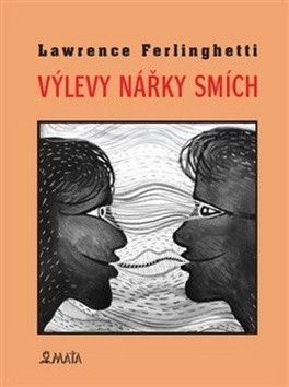 Výlevy Nářky Smích - Ferlinghetti Lawrence