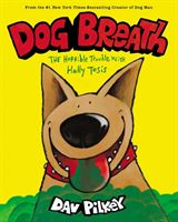Dog Breath: The Horrible Trouble with Hally Tosis (NE) (Pilkey Dav)(Pevná vazba)