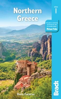 Greece: Northern Greece - including Thessaloniki, Epirus, Macedonia, Pelion, Mount Olympus, Chalkidiki, Meteora and the Sporades (Facaros Dana)(Paperback / softback)