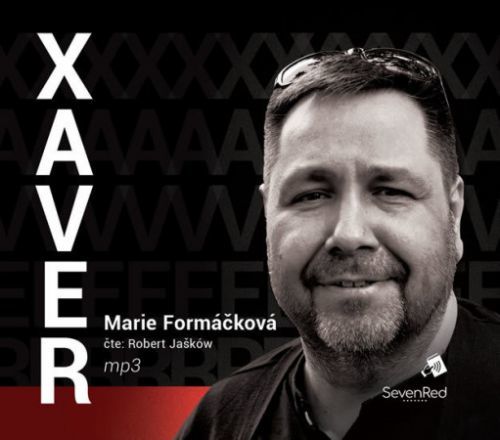 Xaver - CDmp3 (Čte Robert Jašków) - Formáčková Marie