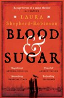 Blood & Sugar (Shepherd-Robinson Laura)(Paperback / softback)