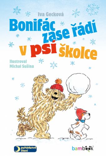 Bonifác zase řádí v psí školce - Michal Sušina, Iva Gecková - e-kniha